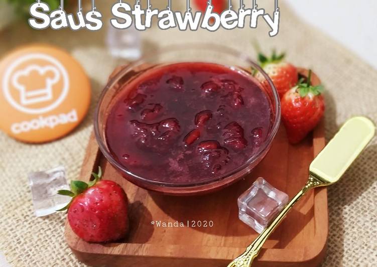 Bagaimana Menyiapkan Strawberry Compote a.k.a Saus Strawberry (Selai Strawberry), Lezat Sekali
