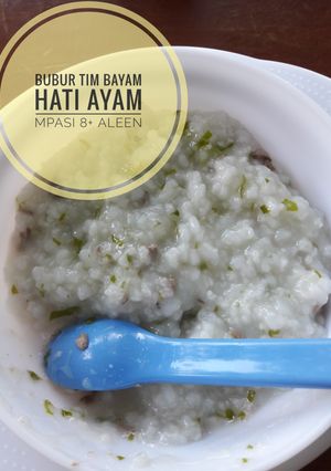 Foto resep Bubur Tim Bayam Hati Ayam MPASI 8+ Aleen