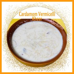 A picture of Cardamom Vermicelli Kheer.