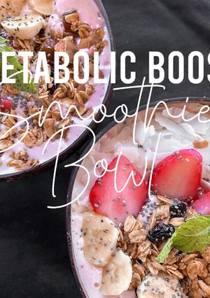 A picture of Fitness Recipes: Metabolic Booster Smoothie Bowl.