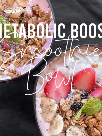 Easy Steps to Prepare Fitness Recipes: Metabolic Booster Smoothie Bowl the So Delicious Appealing