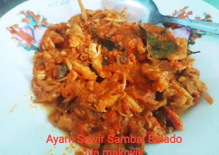 Resep Ayam Suwir Sambal Balado, Enak Banget