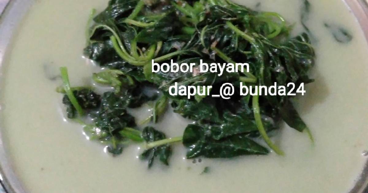 Resep Bobor Bayam Oleh Sjanah Cookpad