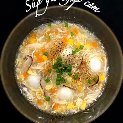 CÁCH NẤU SÚP GÀ THẬP CẨM