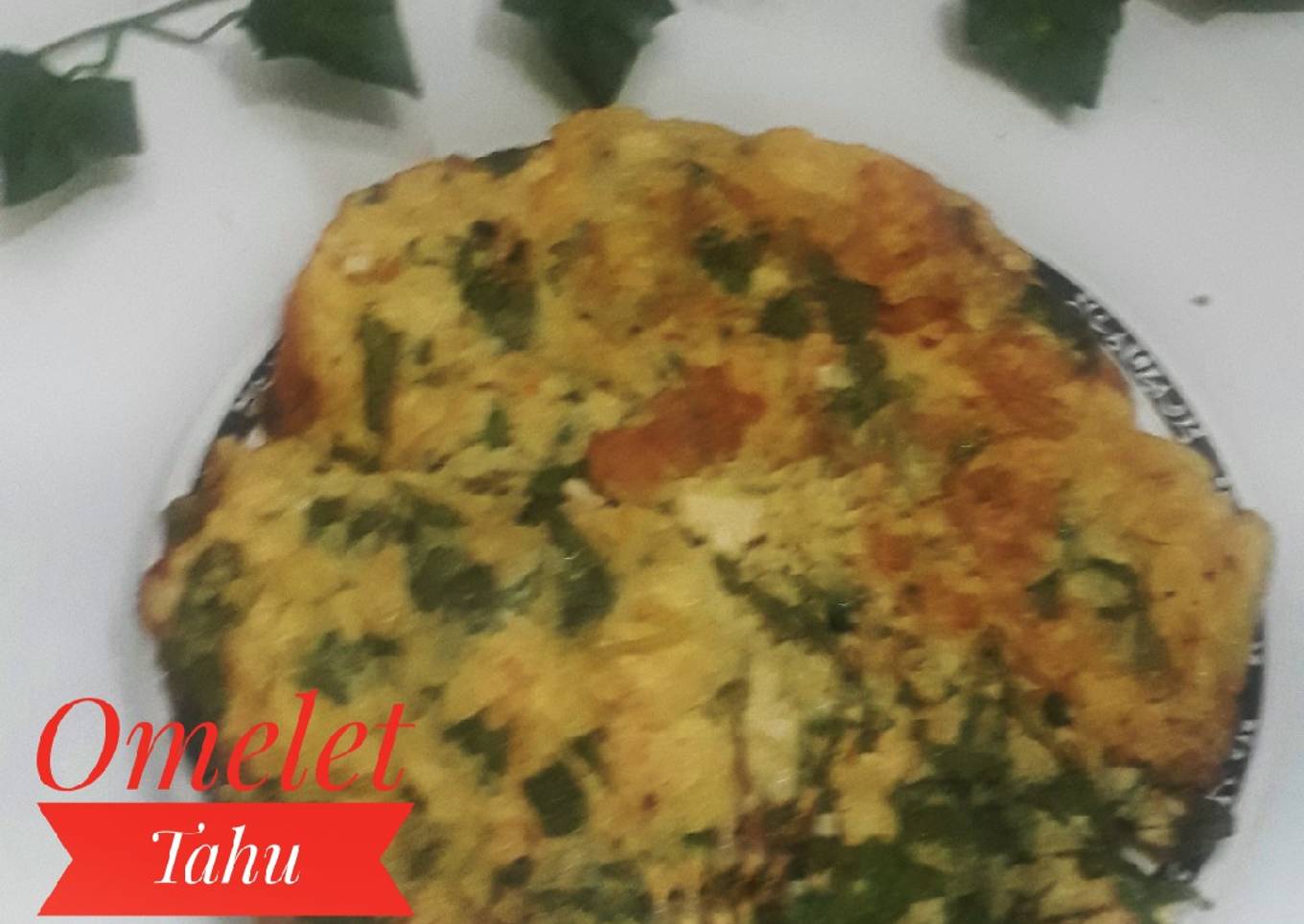 Omelet Tahu Bayam