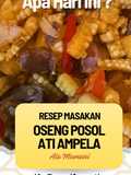 Oseng Posol Ati Ampela