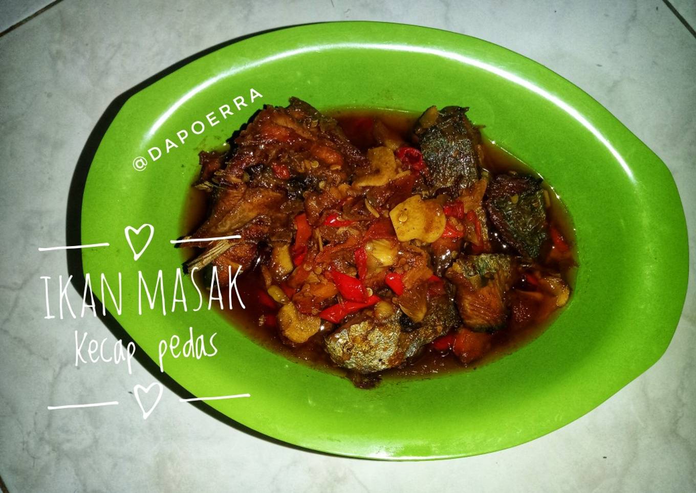 Ikan Masak kecap pedas