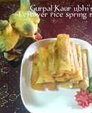 Leftover rice spring rolls 🍚🫛🫑🍅🧀