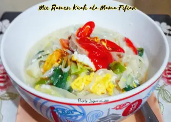 Resep Baru Mie Ramen Kuah ala Mama Fifian Enak dan Sehat