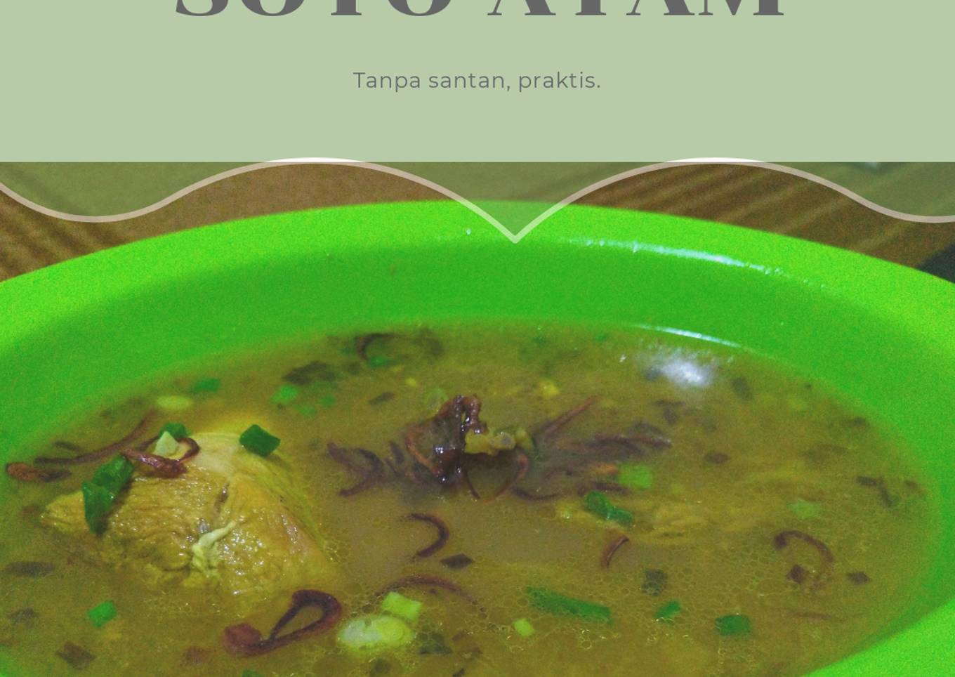 Soto ayam tanpa santan