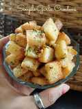 Simple Garlic Croutons