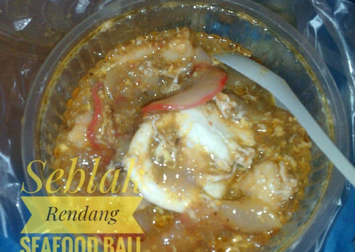 Seblak Rendang Seafood Ball