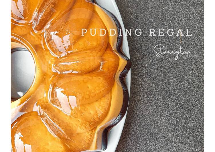 Cara Menghidangkan Pudding Regal Anti Ribet!