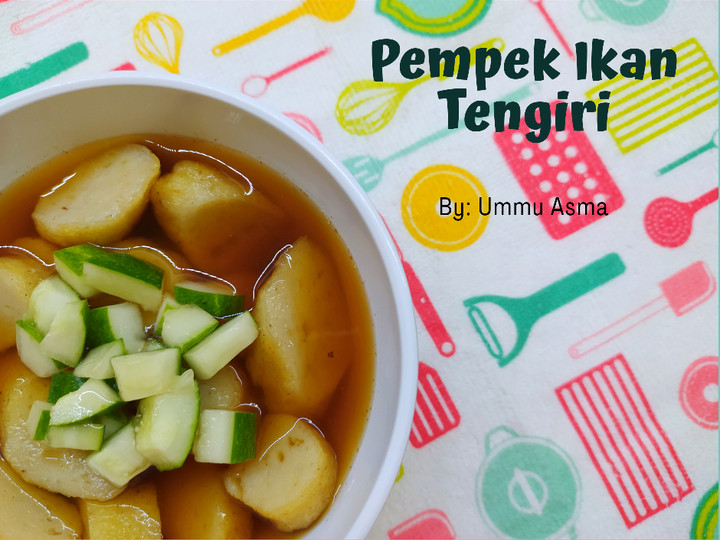 Resep 80. Pempek Ikan Tengiri ❤️ Anti Gagal