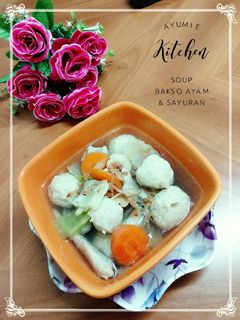 Foto resep 🌺 Soup BAKSO Ayam & sayuran 🌺