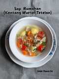 Sop Rumahan (Kentang Wortel Tetelan)