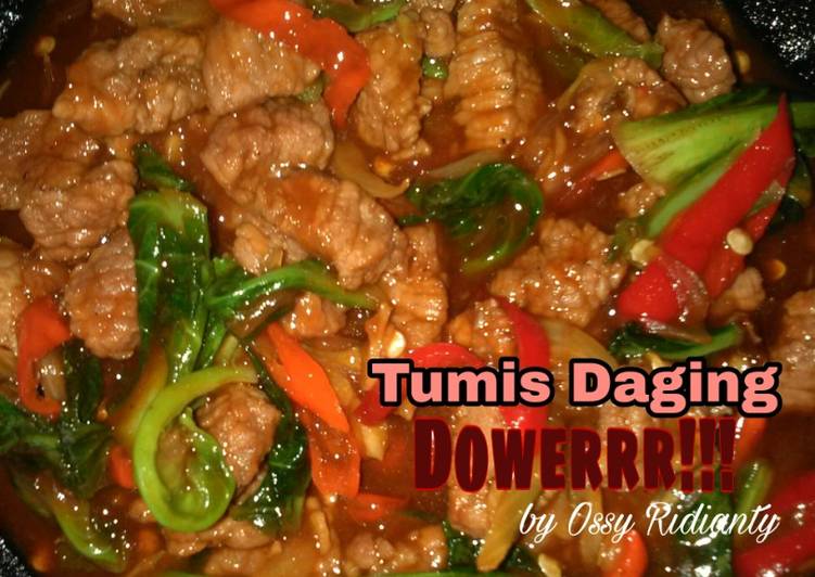 Tumis Daging Dowerrr !!!