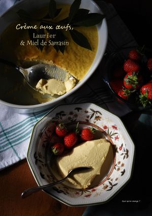 Une photo de Crème aux œufs, laurier et miel de sarrasin