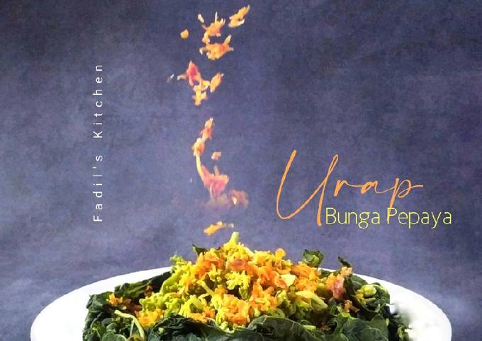 Wajib coba! Cara termudah memasak Urap Bunga Pepaya (Anyang Bungo Kalikih) dijamin enak