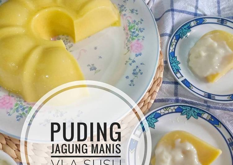 Fresh, Memasak Puding Jagung Vla Susu, Enak dan Seger Ala Rumahan