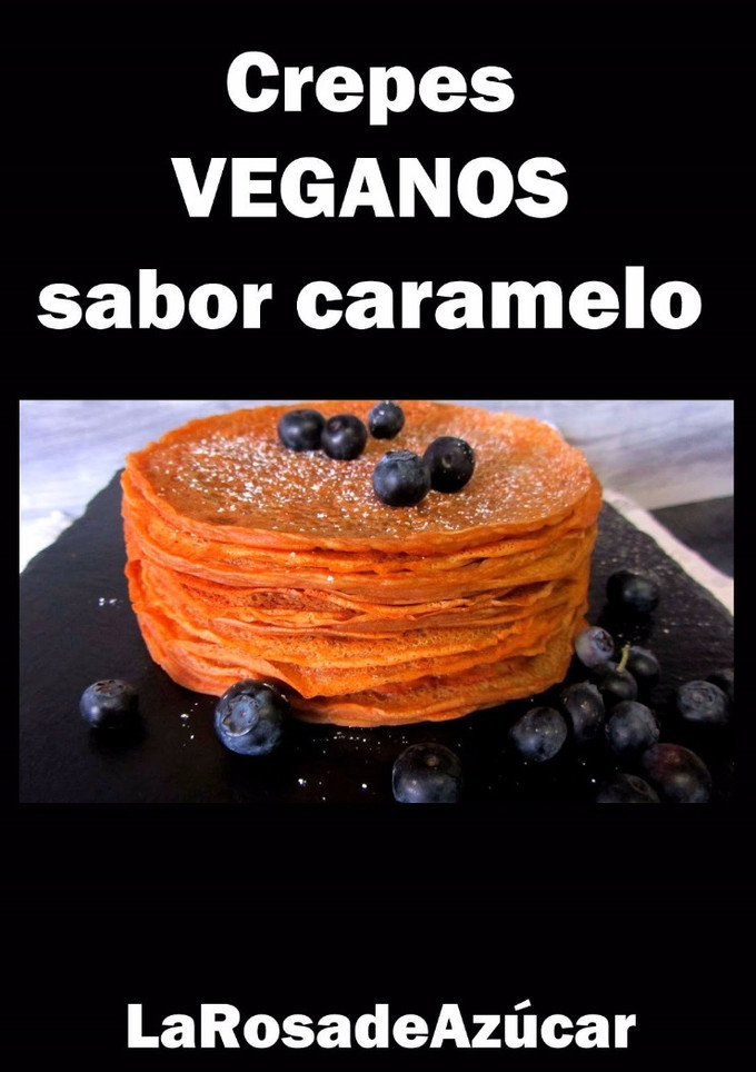 Una foto de Crepes VEGANOS sabor caramelo