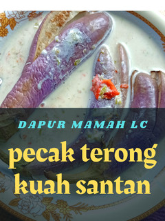 Foto resep Pecak terong kuah santan