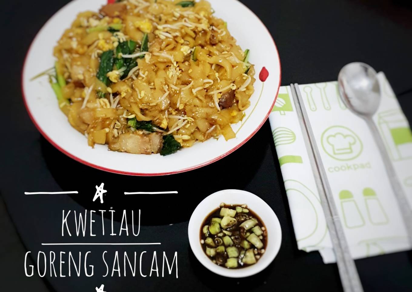 Kwetiau Goreng Sancam