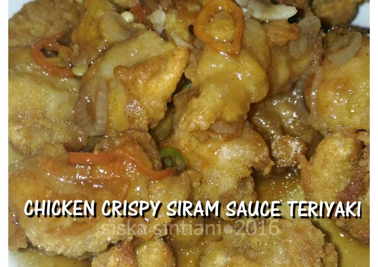 Resep Chicken crispy siram sauce teriyaki Anti Gagal
