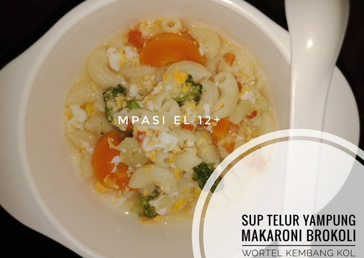 Resep Sup Telur Yampung Mabro WKK (Makaroni Brokoli Wortel Kembang Kol) yang mudah