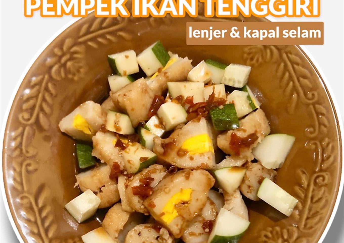 Pempek Ikan Tenggiri Kenyal Empuk Lembut + Cuko