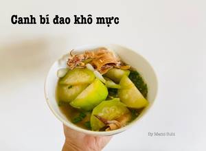 Hình của món Canh bí đao khô mực.