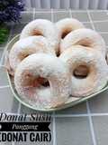 Donat Susu Panggang (Donat cair)