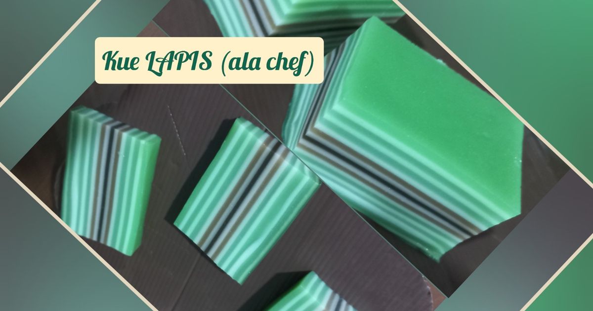 Kue LAPIS (ala chef)