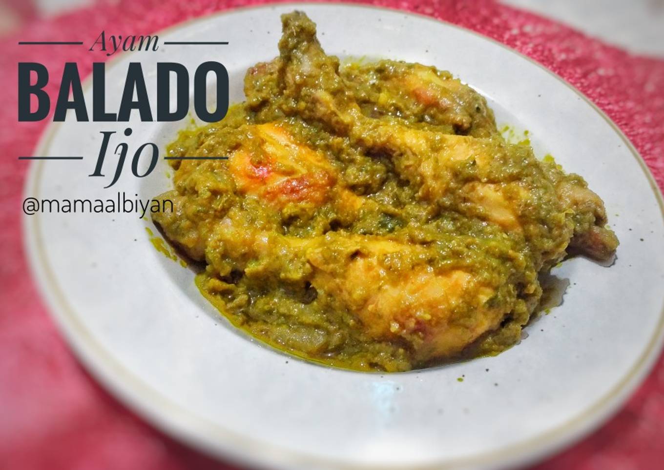 81. Ayam Balado Ijo