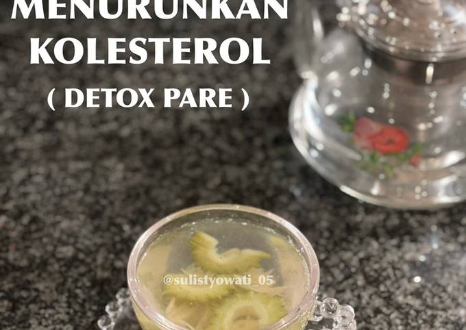 Cara bikin Menurunkan Kolesterol (detox Pare) Cara bikin Menurunkan Kolesterol (detox Pare)