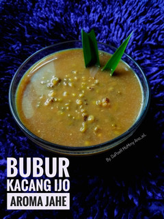 Foto resep Bubur Kacang Ijo aroma Jahe