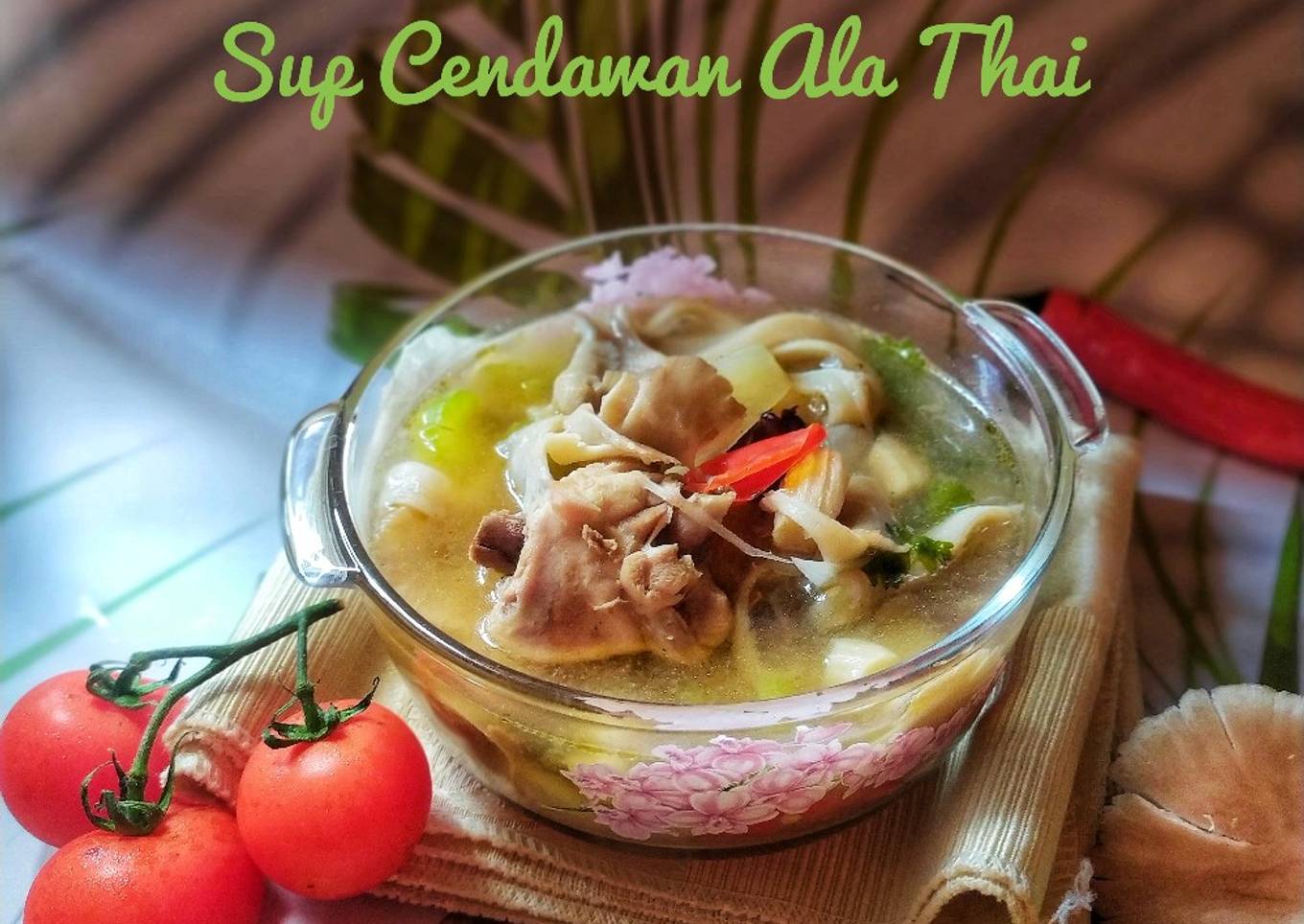 Sup Cendawan Ala Thai