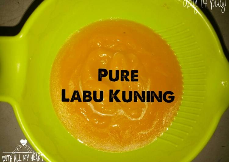 Resep Pure Labu Kuning (mpasi menu tunggal) day 14 pagi hari | Cara Buat Pure Labu Kuning (mpasi menu tunggal) day 14 pagi hari Yang Bikin Ngiler