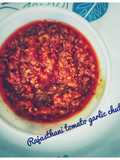 Rajasthani Tomato Garlic Chutney