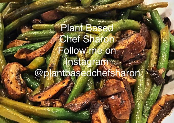Oven Roasted Fresh Green Beans and Mushrooms Marinated in Balsamic Vinegar
