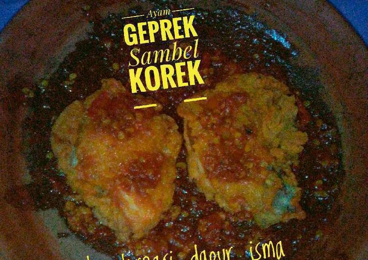 Resep Ayam Geprek Sambel Korek | Langkah Membuat Ayam Geprek Sambel Korek Yang Bikin Ngiler