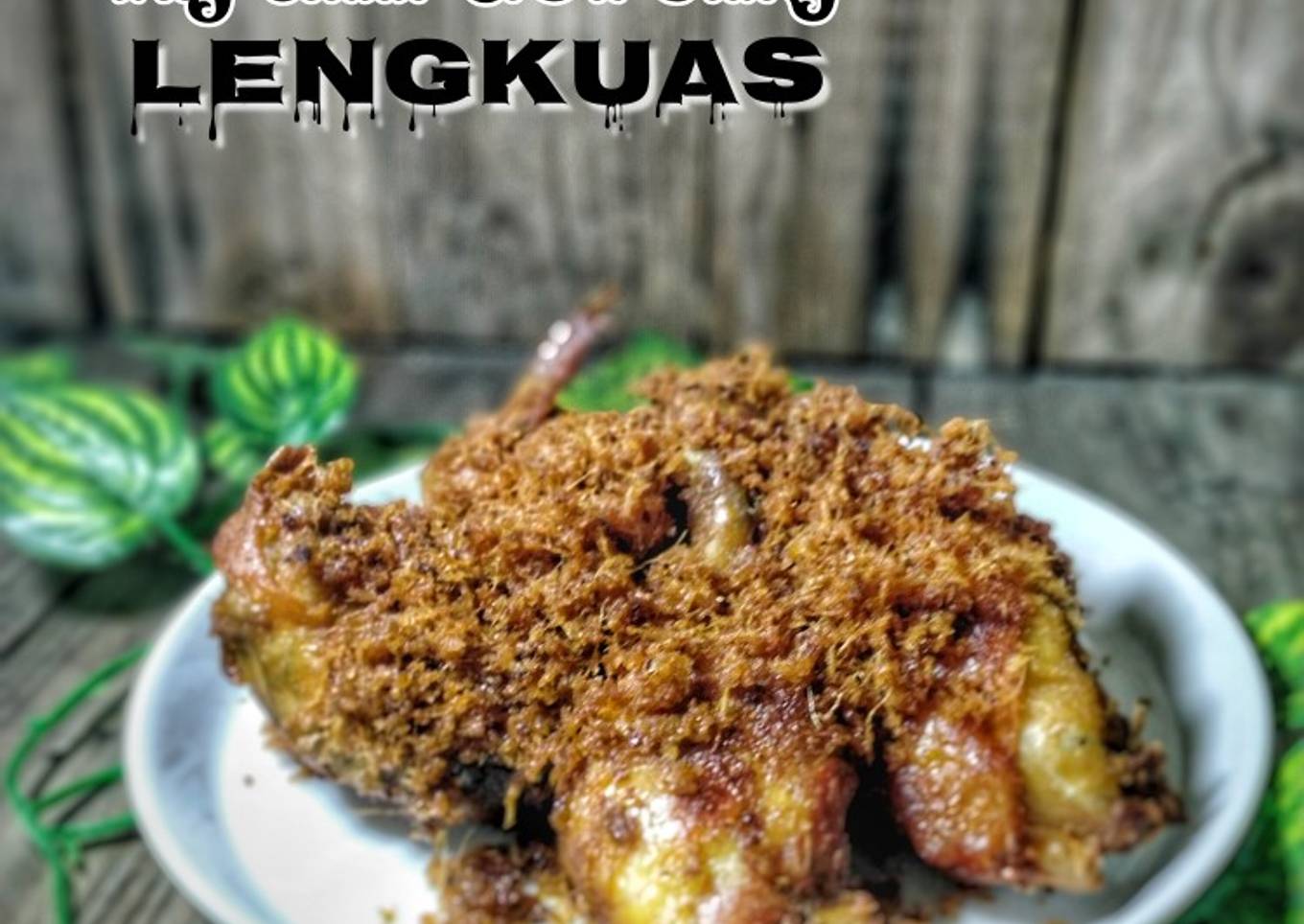 Ayam Goreng Lengkuas