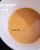 'Milk First' Tea