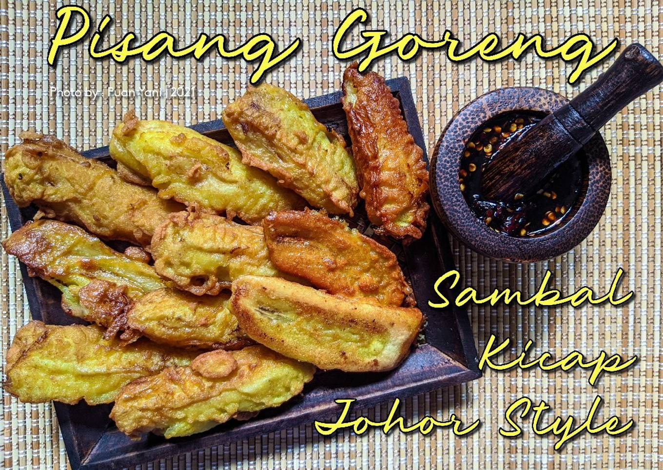 Resepi Pisang Goreng & Sambal Kicap Johor Style yang Lazat dan Gampang