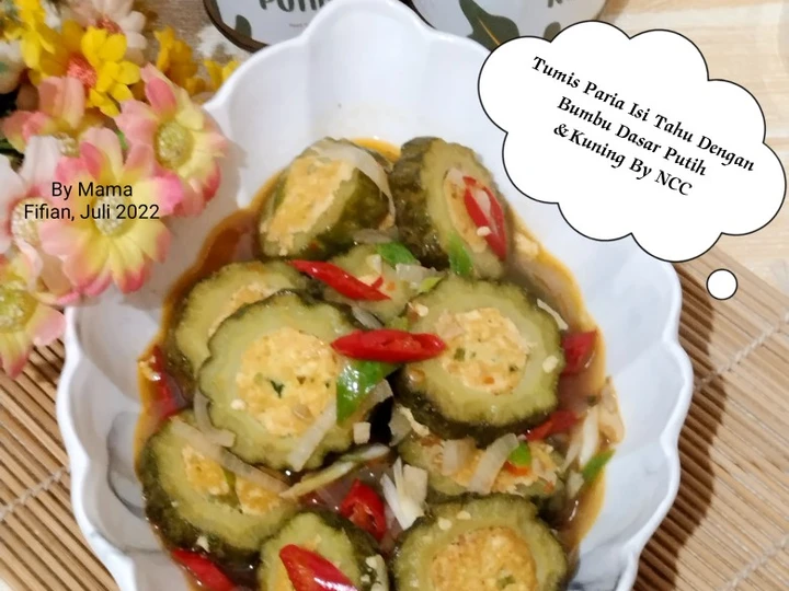 Cara Gampang Membuat Resep Tumis Paria Isi Tahu dengan Bumbu Dasar Putih &amp;amp; Kuning By NCC yang Lezat Sekali Anti Ribet, Lezat Sekali