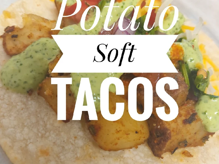 Recipe Potato soft Tacos (Vegitarian &amp;amp; Vegan Friendly) which Delicious