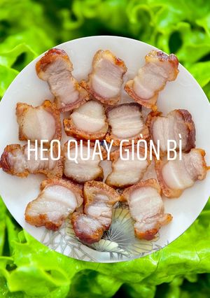 Hình của món Heo quay giòn bì.