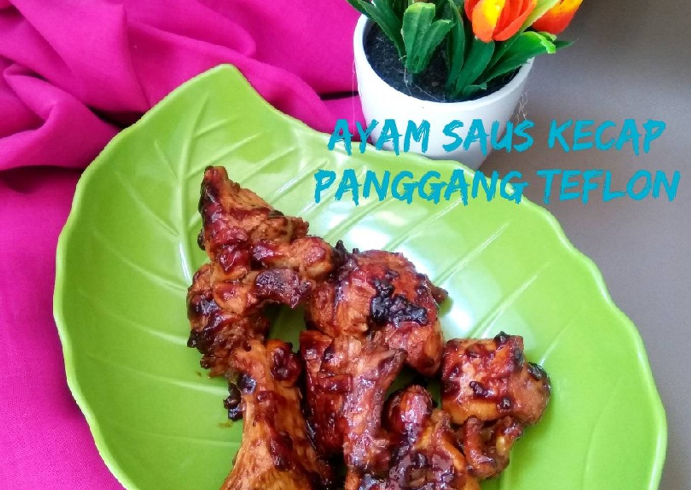 Ayam Saus Kecap Panggang Teflon