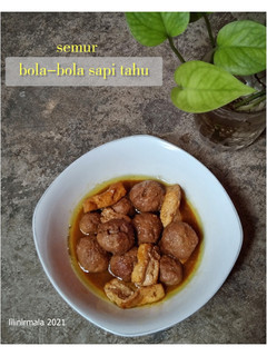 Foto resep Semur Bola-bola Sapi dan Tahu