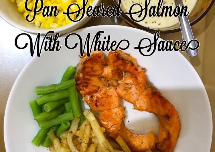 Cara mudah memasak Pan Seared Salmon With Creamy White Sauce, Lezat Sekali